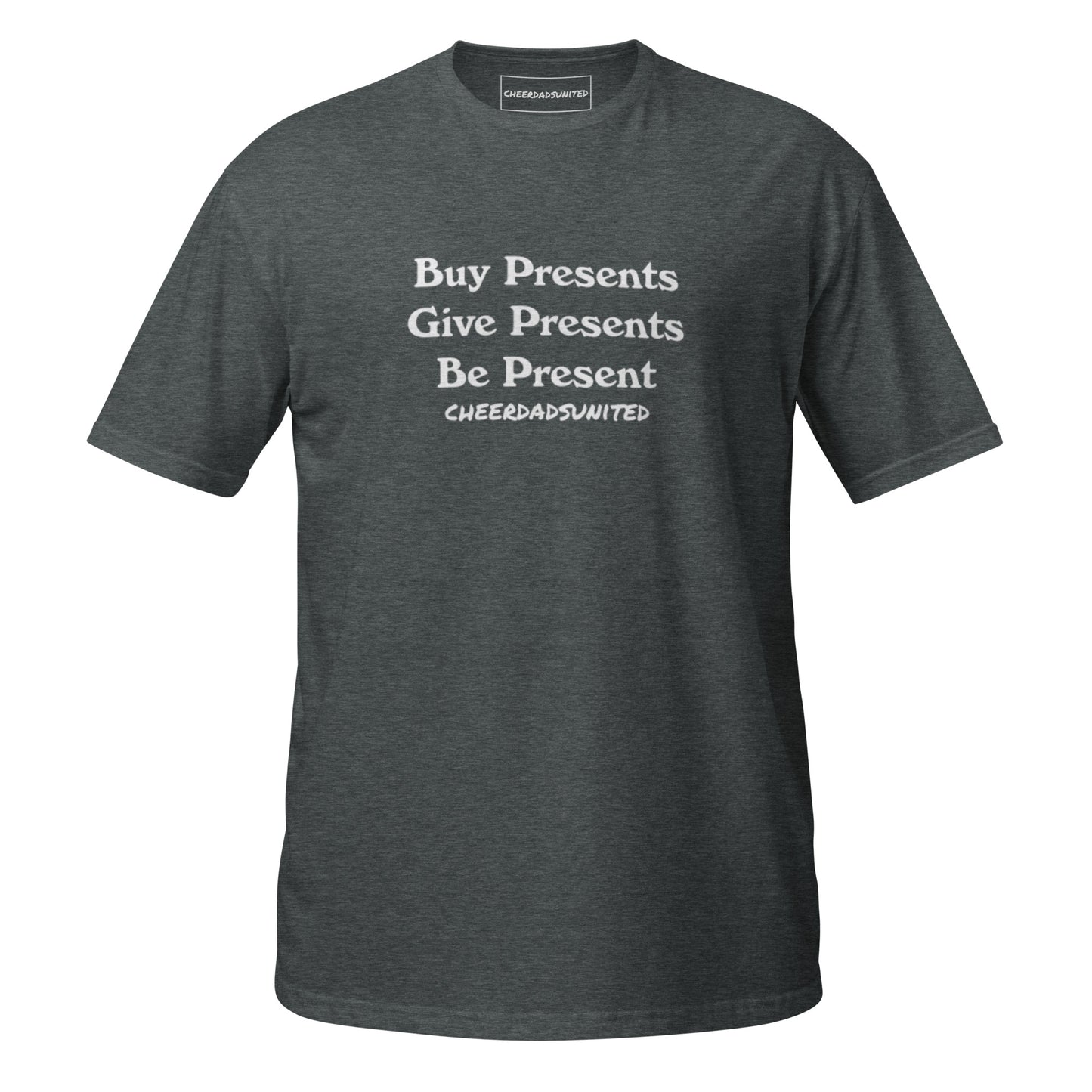 Be Present T-Shirt