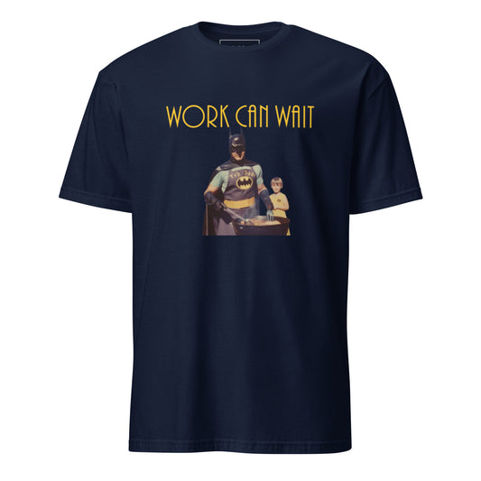 Work Can Wait T-Shirt