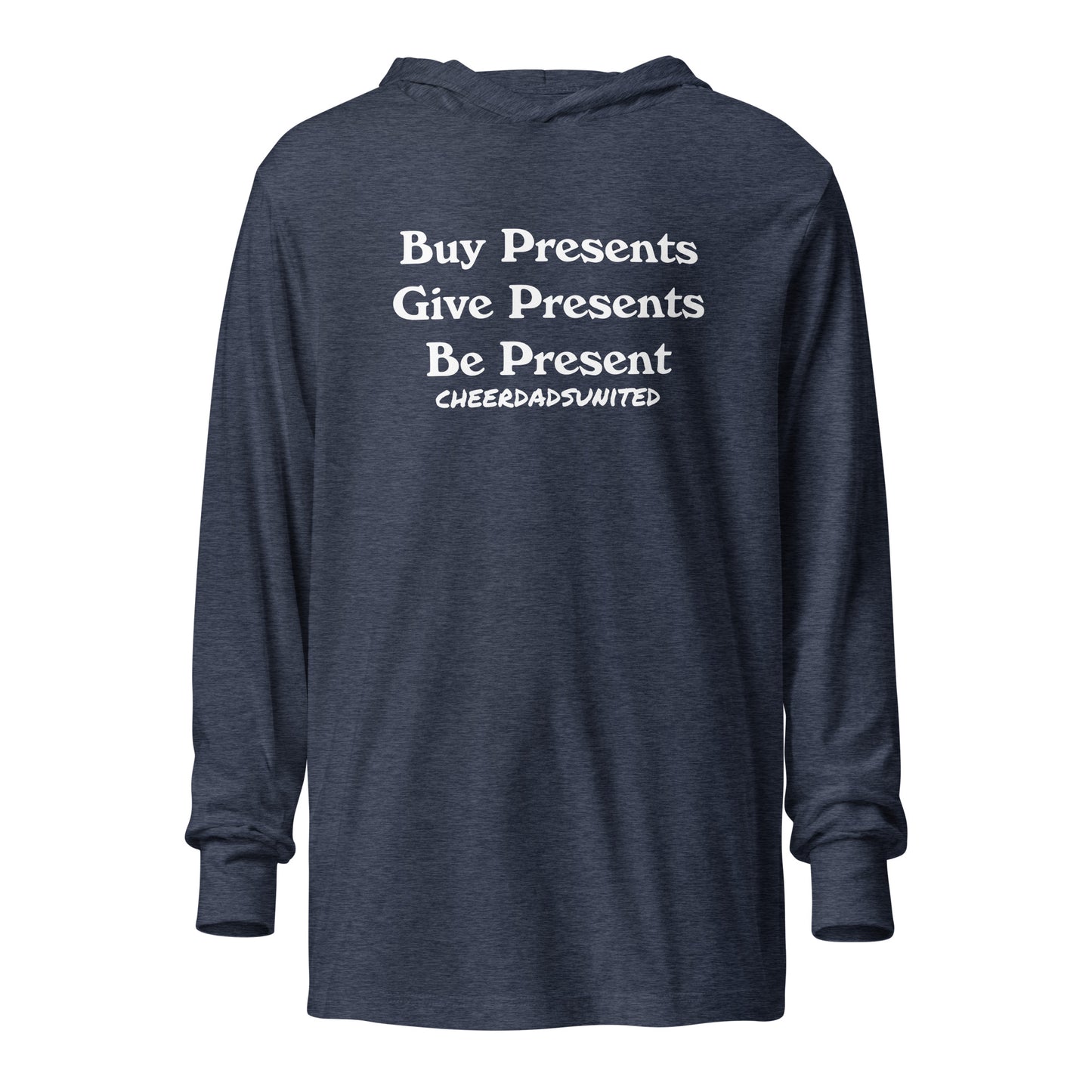 Be Present Long-Sleeve Hoodie T-Shirt