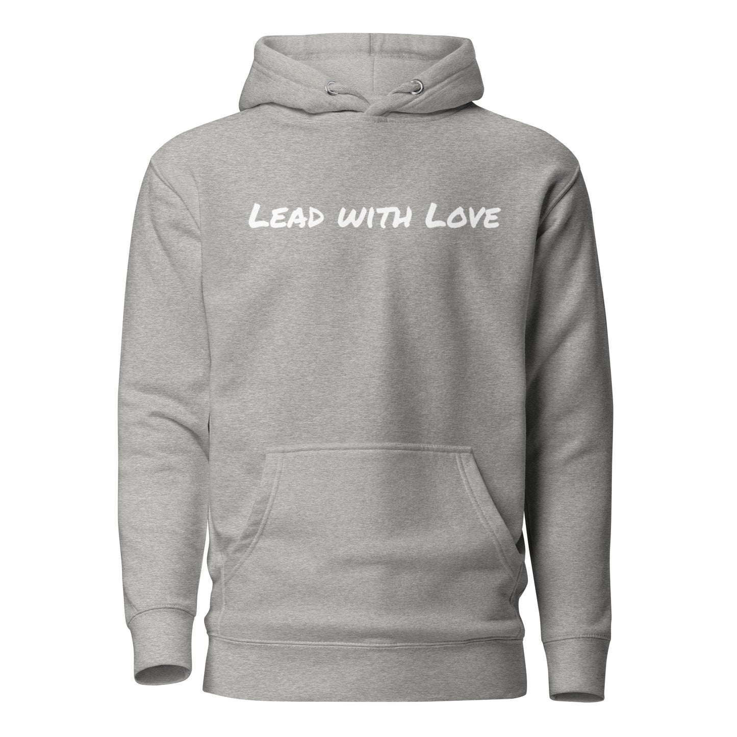 Lead with Love Hoodie