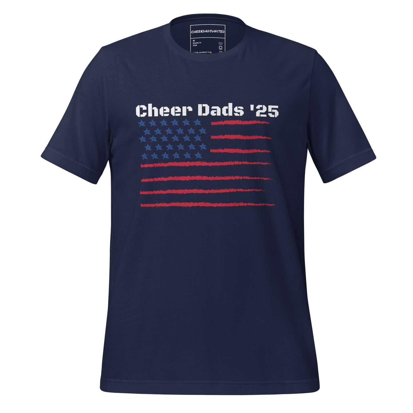 Cheer Dads '25 Made in USA T-Shirt